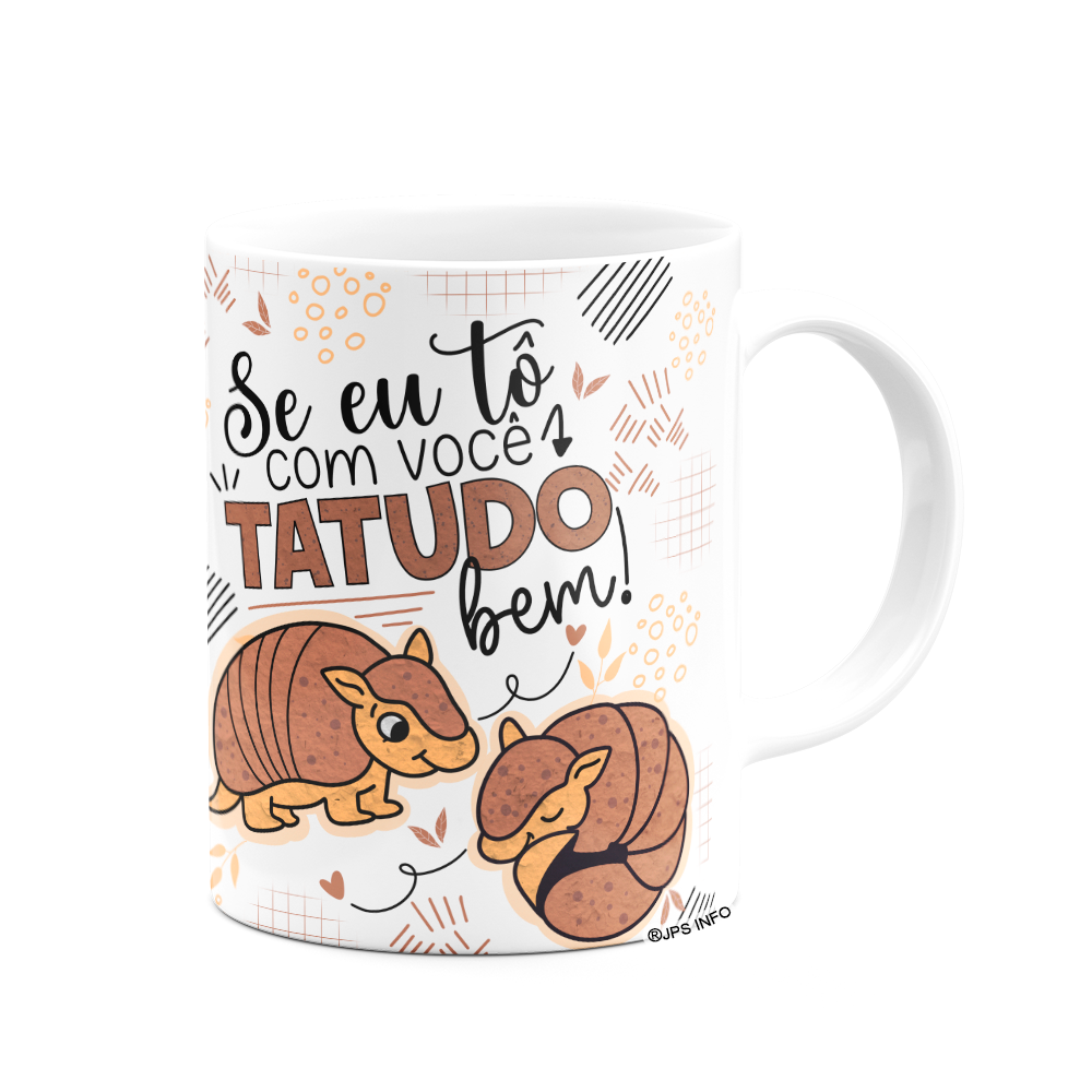 Caneca Namorados - Se Tô com Você, Tatudo Bem! Branca - 2