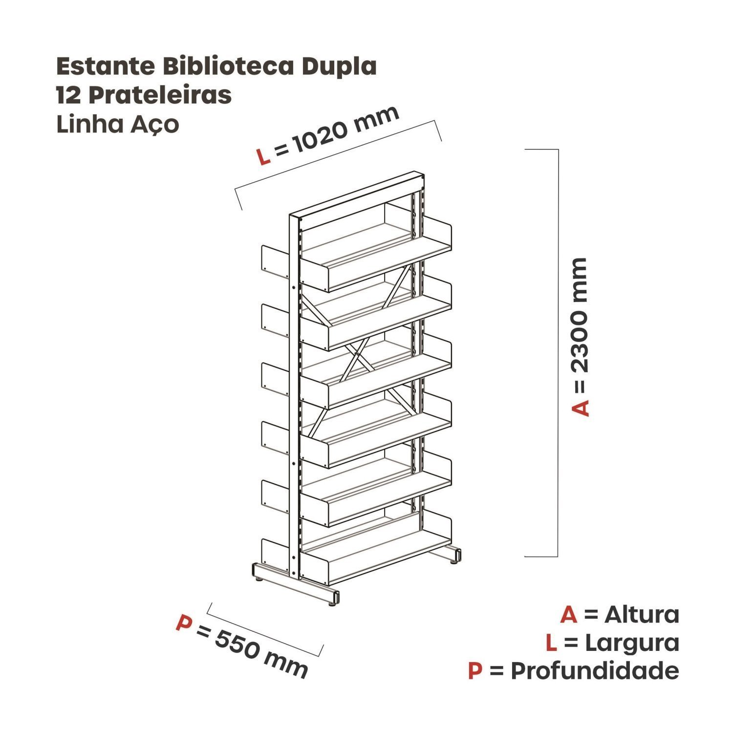 Estante Aço Biblioteca Dupla sem Base - 2