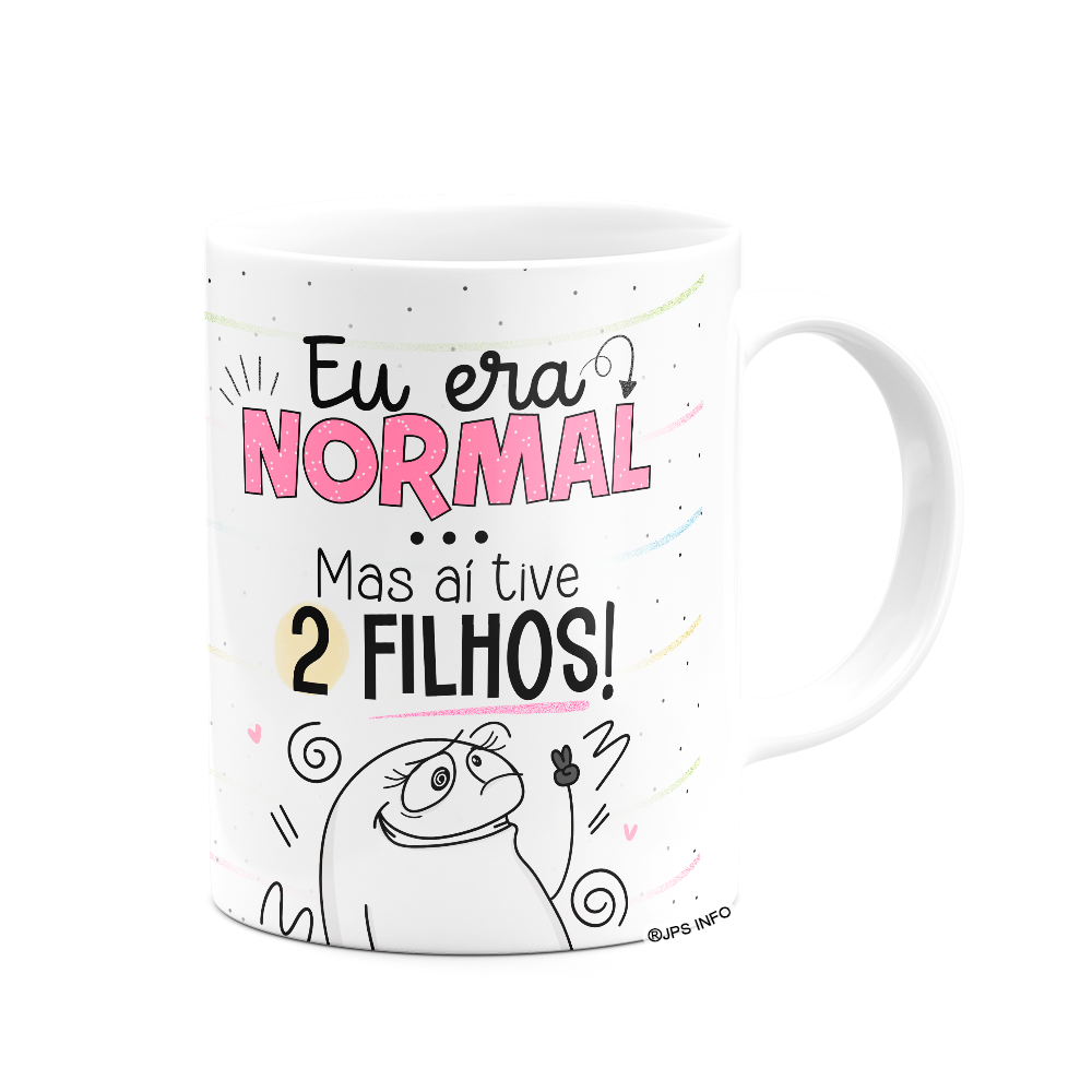 Caneca Flork Mães - Eu Era Normal, Mas Aí Tive 2 Filhos - Branca - 2