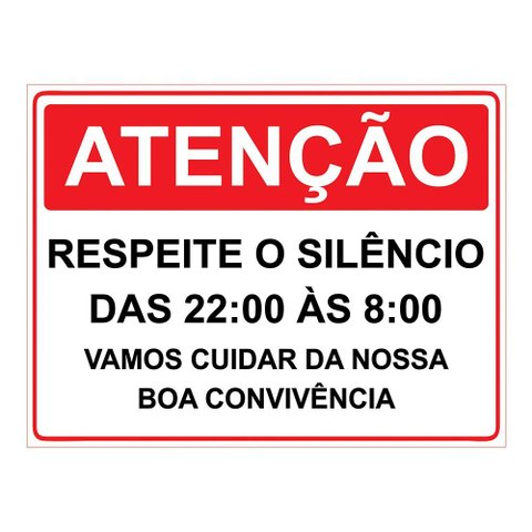 Placa Sinalização - Atenção Respeite Silêncio Das 22 Às 8h 20x15cm
