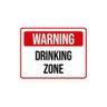 Placa Decorativa - Warning Drinking Zone 27X35 - 1