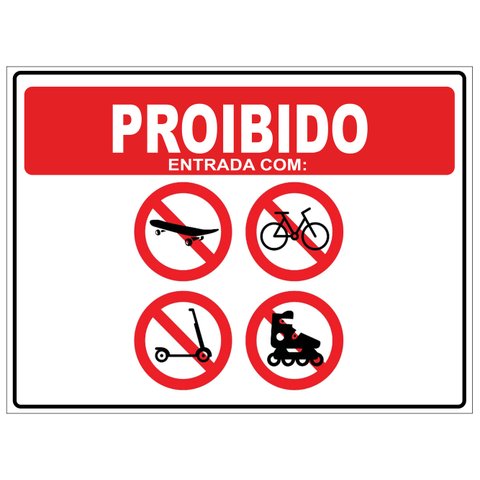 Placa Proibido Entrada com Bicicleta, Patins e Skate 20x30cm Tacolado 05 Unidades
