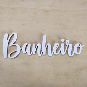 Adorno Banheiro / Placa De Sinalização , Quadro Decorativo, lettering - 25cm - Toque 3D:Branco