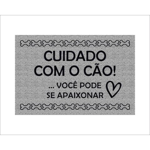 Tapete Capacho Cuidado com o Cão Você Pode Ser Apaixonar