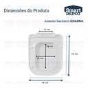 Ver imagem 7 de Assento Vaso Sanitário Quadrado Soft Close Modelo Quadra Smart Depot para Deca Rocca Debba Gap Loren