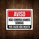 Ver imagem 1 de Placa Sinalização - Aviso Não Embrulhamos Sobras 27X35