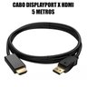 Cabo Displayport X Hdmi para Notebook Lenovo Dell 5 Metros - 4