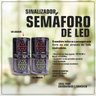 Sinalizador de Semáforo de Led 12v - Ipec - 4