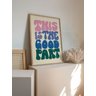 Quadro Decorativo This Is The Good Part Aesthetic - 1