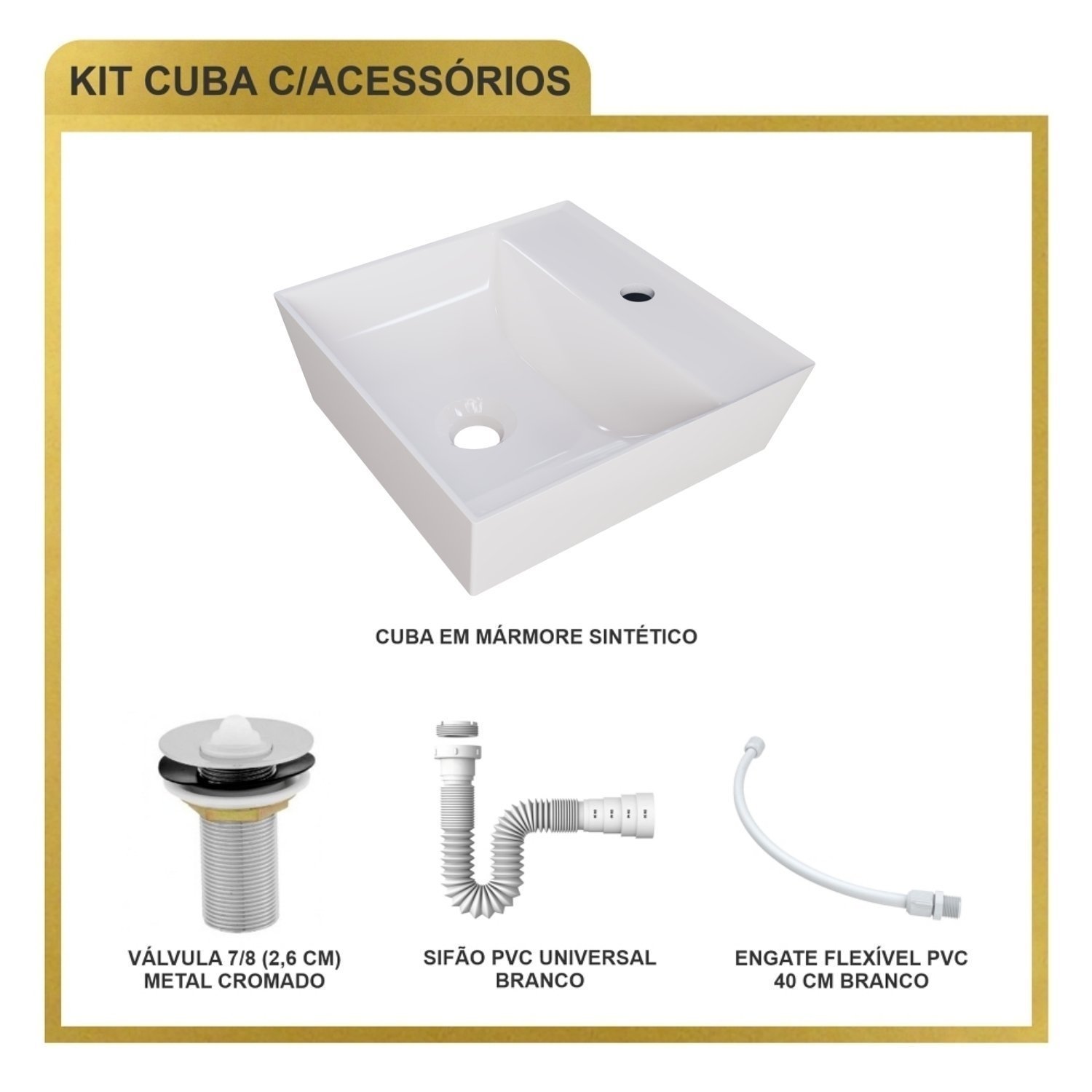 Kit Cuba Aq33 Volcano com Válvula Metal e Sifão com Flexível - 9