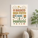 Ver imagem 2 de Quadro o Básico Bem Feito É que É Perfeito 33x24cm - com Vidro:moldura Branca