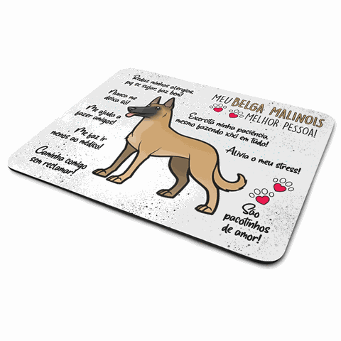 Mouse Pad Dog - Meu Belga Malinois, Melhor Pessoa!