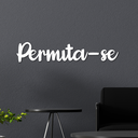 Ver imagem 2 de Letreiro de Parede Permita - se em MDF