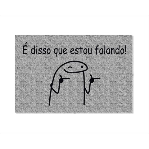 Tapete Capacho É Disso que Estou Falando