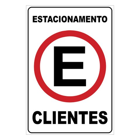 Placa Sinalização Estacionamento Exclusivo para Clientes 20x30cm