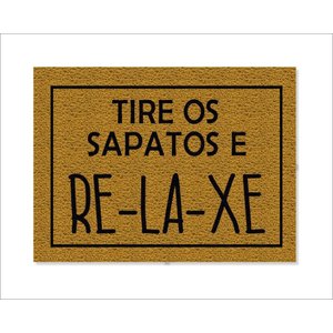 Tapete Capacho Tire Os Sapatos e Relaxe