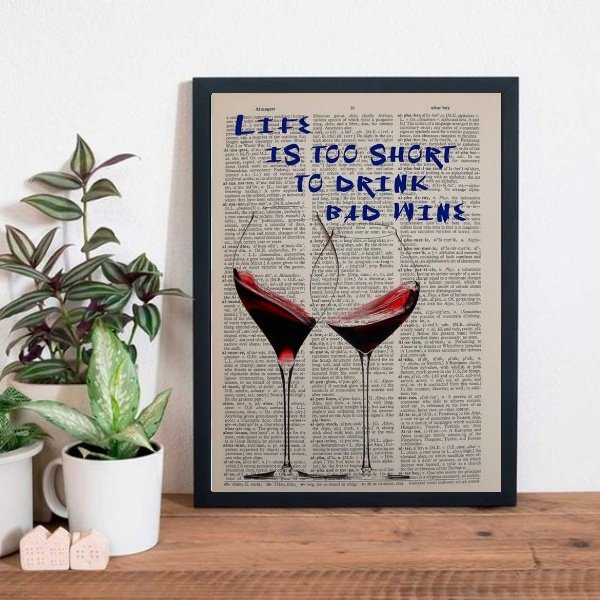 quadro-life-is-short-to-drink-bad-wine-45x34cm-madeira-branca