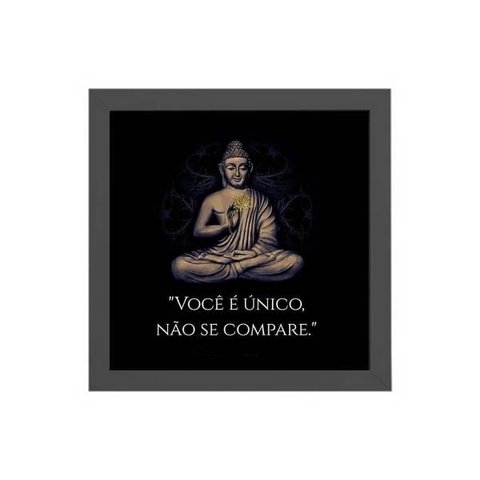 Quadro Quadrado Frase Buda Não Se Compare 20x20cm:Madeira preta