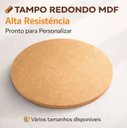 Ver imagem 2 de Tampo Redondo 80 cm em MDF 15mm Cru para Mesa