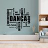 Adesivo de Parede Palavras Motivação Dança Recepção Studio Academia - 2