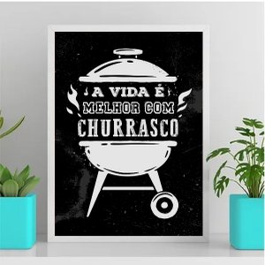 Quadro A Vida É Melhor Com Churrasco 24x18cm - com vidro:Madeira branca