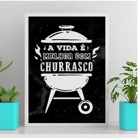 Quadro A Vida É Melhor Com Churrasco 24x18cm - com vidro:Madeira branca