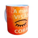 Ver imagem 4 de Caneca com Relevo em Braile com Frase a Mais Bela Visão É a do Coração