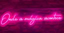 Ver imagem 2 de Placa Luminária Neon Led - Onde a Mágica Acontece 130x20cm