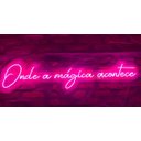 Ver imagem 2 de Placa Luminária Neon Led - Onde a Mágica Acontece 130x20cm