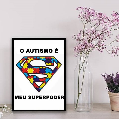 Quadro O Autismo É Meu Super Poder 24x18cm - com vidro:Madeira preta