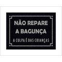 Ver imagem 1 de Tapete Capacho Não Repare a Bagunça a Culpa É Das Crianças