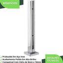 Ver mais imagens de Kit 5 Torre Guarda Corpo Pinça para Vidro 40cm Inox Fs