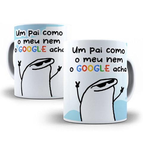Caneca Flork de Porcelana Um Pai como o Meu Nem o Google Acha