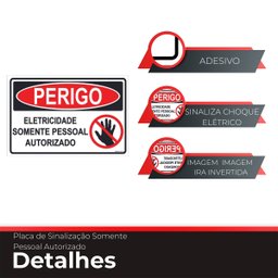 Placa de Sinalização Elétrica Somente Pessoal Autorizado em Alúminio - 4