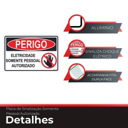 Placa de Sinalização Elétrica Somente Pessoal Autorizado em Alúminio - 3