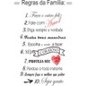 Adesivo Decorativo de Parede Frases Regras da Família - 3