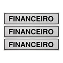 Ver imagem 1 de Combo 6 Placas De Sinalização Financeiro 30x7 Acesso - B-507 F9e