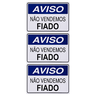 Combo 3 Placas De Sinalização Aviso Não Vendemos Fiado 25x15 Acesso - P-12/2 F9e - 1