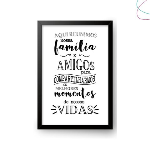 Quadro Decorativo Área Gourmet Aqui Reunimos Nossa Família:preta