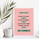 Ver imagem 2 de Quadro Motivacional Apenas Comece 24x18cm - com Vidro:madeira Preta