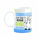 Ver imagem 1 de Caneca Flork Dia Dos Pais - Obrigado por Ser Um Pai Incrível