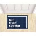 Ver imagem 1 de Tapete Capacho Falei de Você na Terapia - Azul Marinho 60x40cm