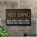 Ver imagem 1 de Tapete Capacho VOLTE SEMPRE 60x40 Decorativo Entrada Casa