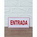 Ver imagem 4 de Kit Combo 10 Placa de Sinalização Entrada 15x30 Cm Branca