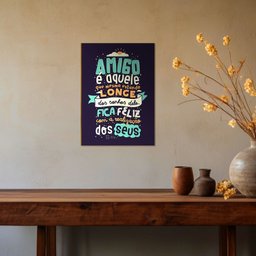 Placa Mdf A4 "amigo É Aquele" Decorativa para Ambientes Dc4 - 3