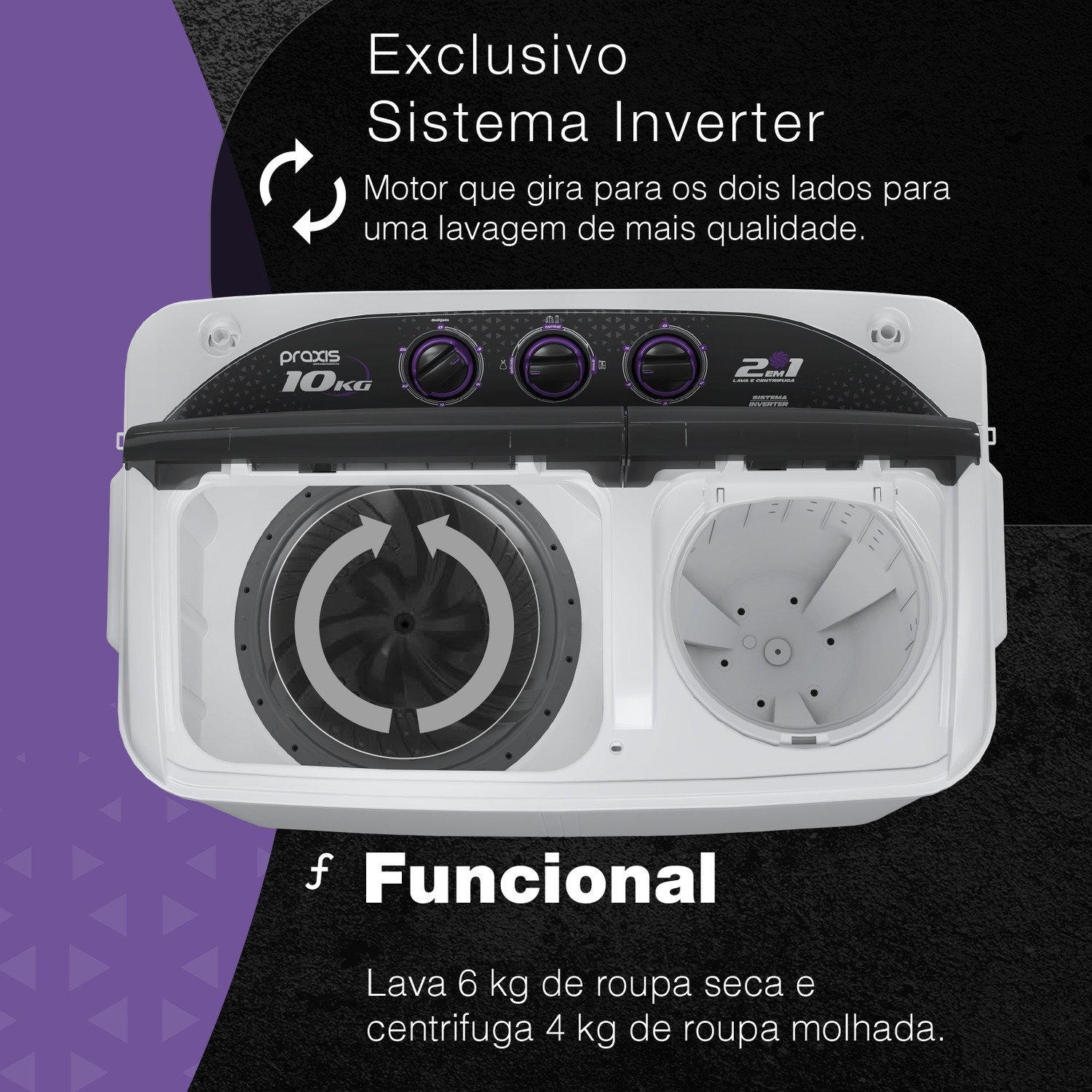 Lavadora 2 em 1 - 10 Kg - Lava 6 Kg e Centrifuga 4 Kg - Praxis Eletrodomésticos - 127v - 6