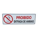 Ver imagem 1 de Placa de Sinalização Proibido a Entrada de Animais 10x30 Cm