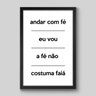 Quadro Frase Andar Com Fé Eu Vou - 30x20cm - Moldura Caixa Preto - 1