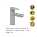 Ver imagem 2 de Misturador Monocomando de Banheiro Linha Luxor Inox Escovado 201