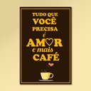 Ver imagem 2 de Placa Decorativa - Amor e Mais Café Arte Destaque 30 X 40 Cm